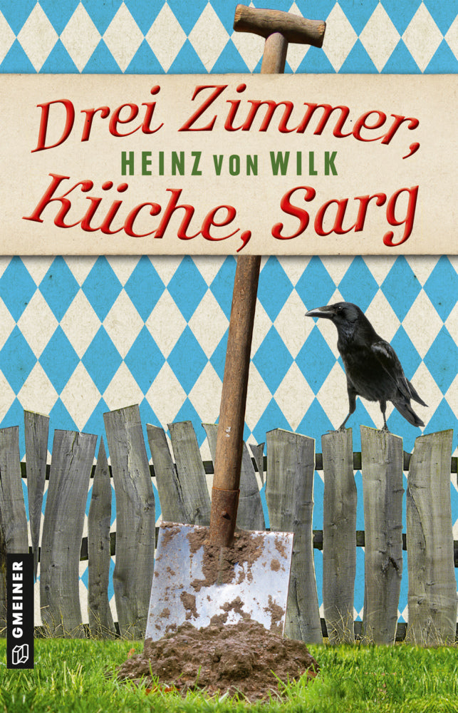 Drei Zimmer, Küche, Sarg (Heinz Von Wilk)
