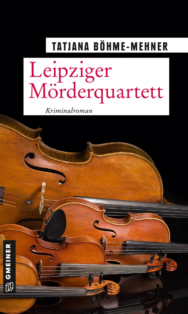 Leipziger Mörderquartett (Tatjana Böhme-Mehner)
