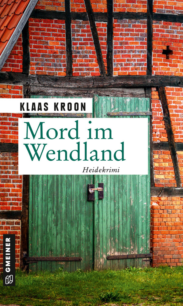 Mord im Wendland (Klaas Kroon)