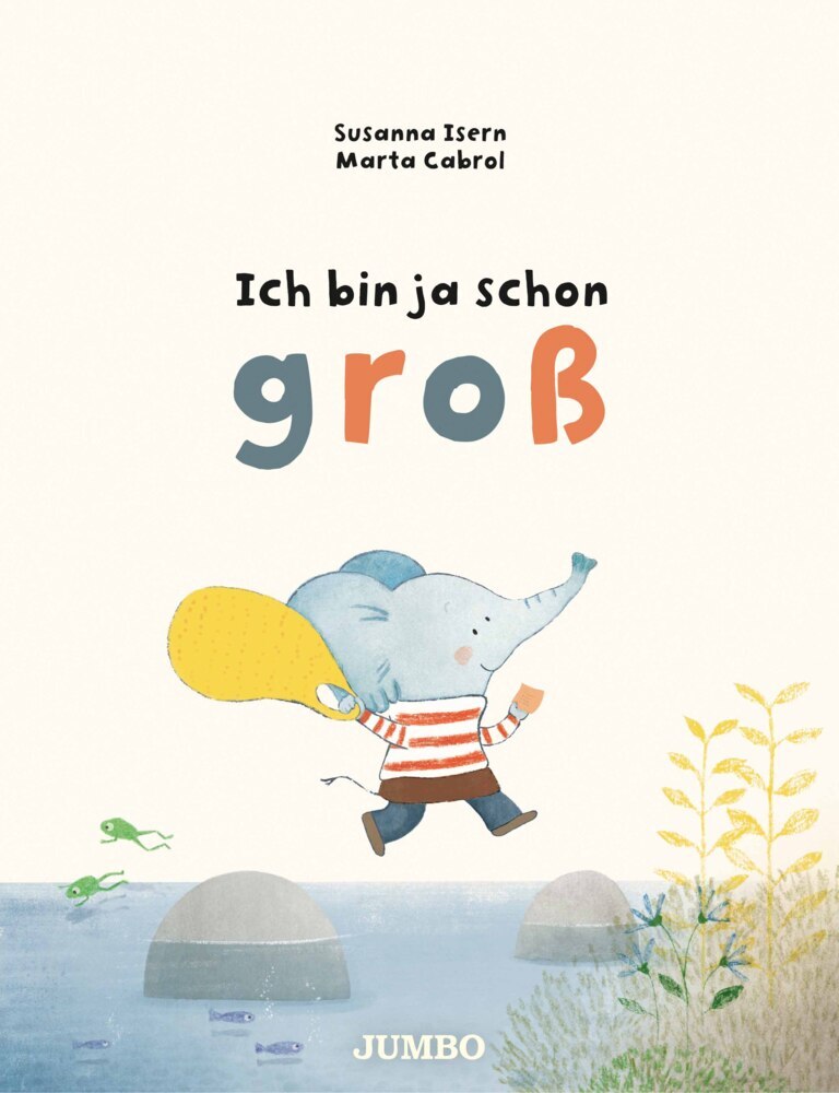 Ich bin ja schon groß (Susanna Isern)