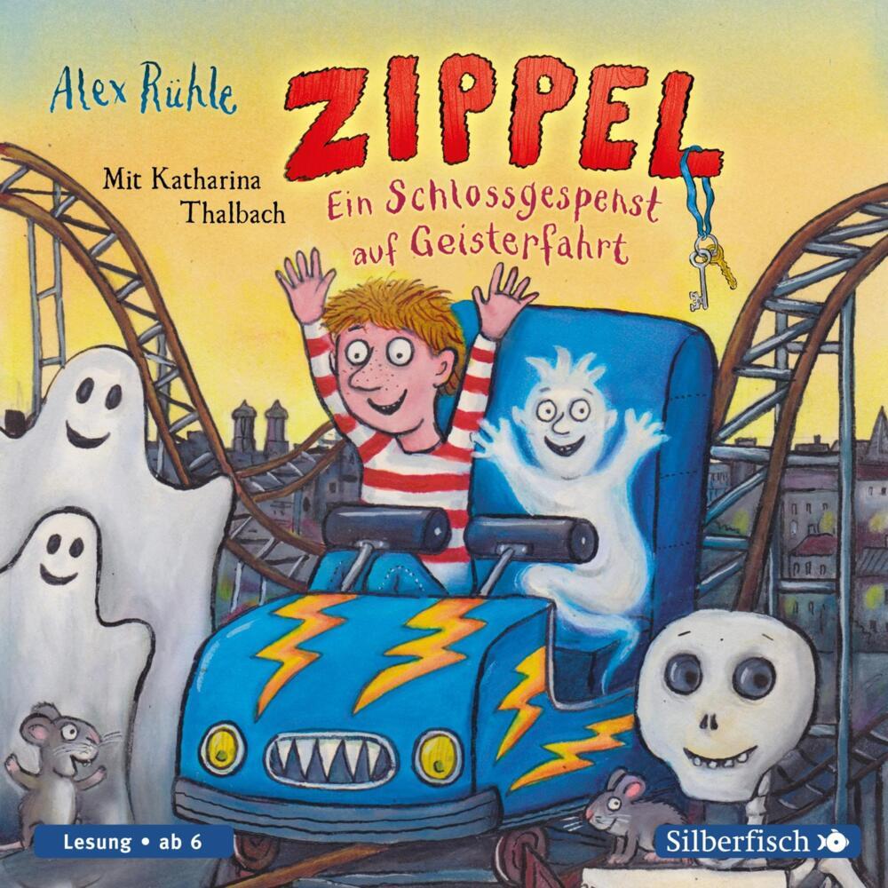Zippel - Ein Schlossgespenst auf Geisterfahrt, 2 Audio-CD (Alex Rühle)
