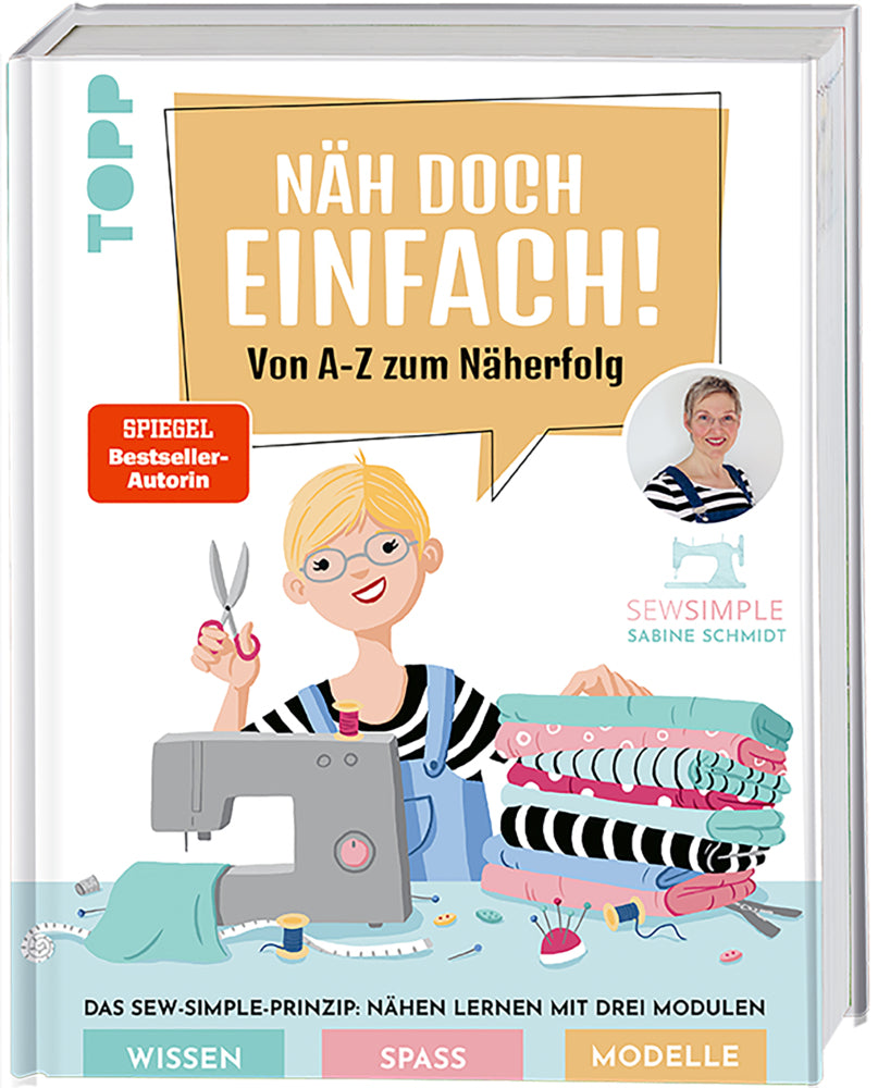 Näh doch einfach mit SewSimple! (Sabine Schmidt)
