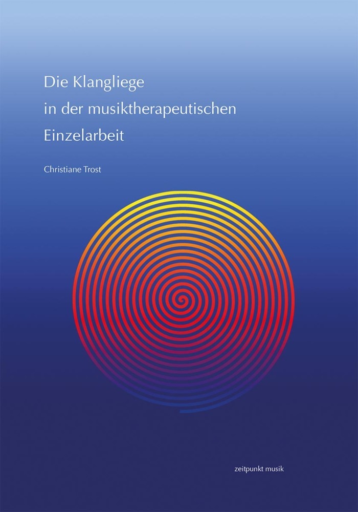 Die Klangliege in der musiktherapeutischen Einzelarbeit (Christiane Trost)