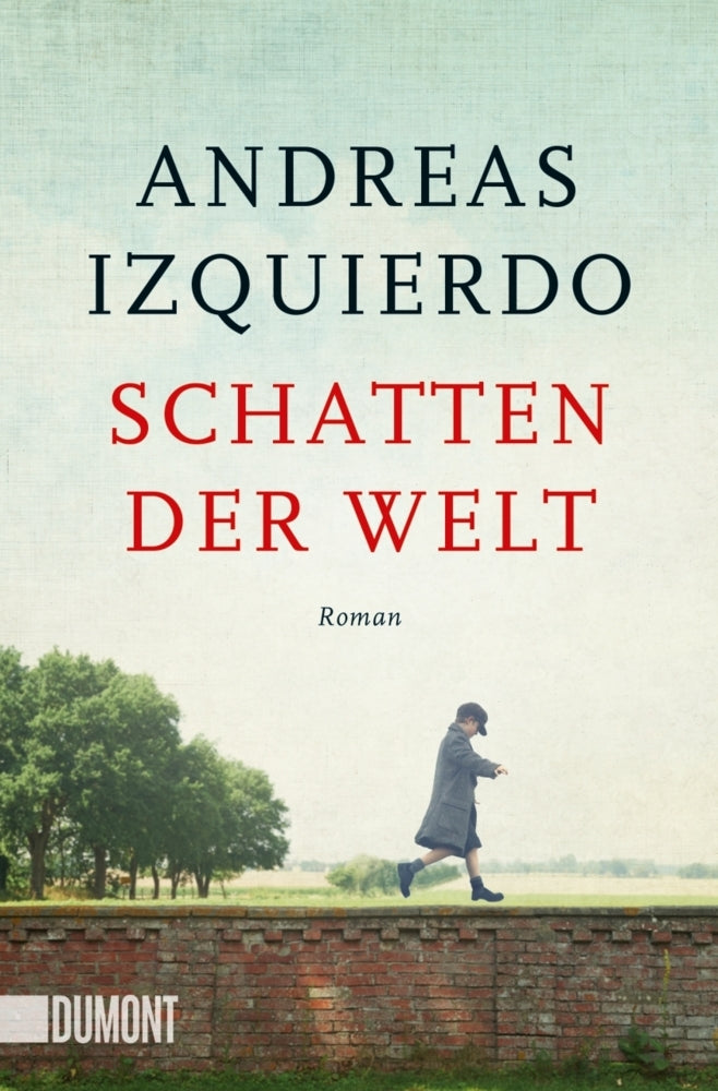 Schatten der Welt (Andreas Izquierdo)