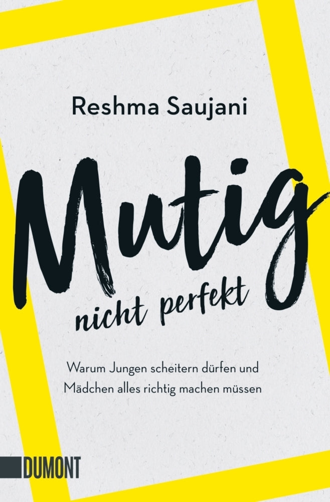Mutig, nicht perfekt (Reshma Saujani)
