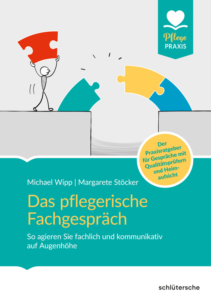 Das pflegerische Fachgespräch (Michael Wipp)