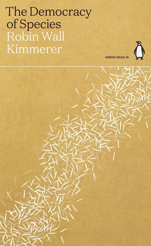 The Democracy of Species (Robin Wall Kimmerer)