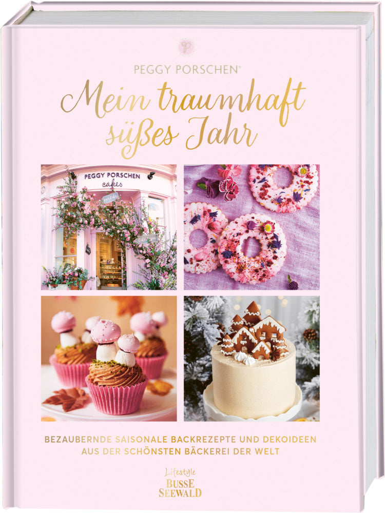 Mein traumhaft süßes Jahr (Peggy Porschen)