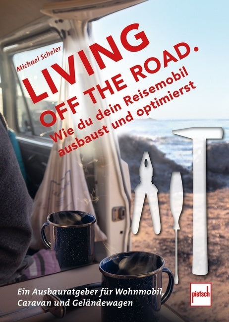 Living Off The Road (Michael Scheler)