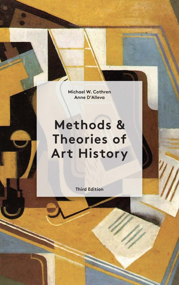 Methods and Theories of Art History (Michael Cothren)