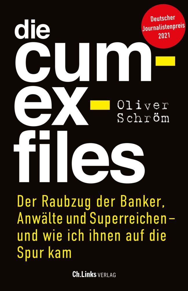 Die Cum-Ex-Files (Oliver Schröm)