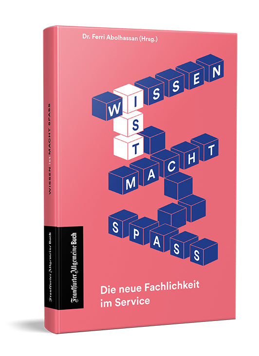 Wissen. Macht. Spaß. (Dr. Ferri Abolhassan)