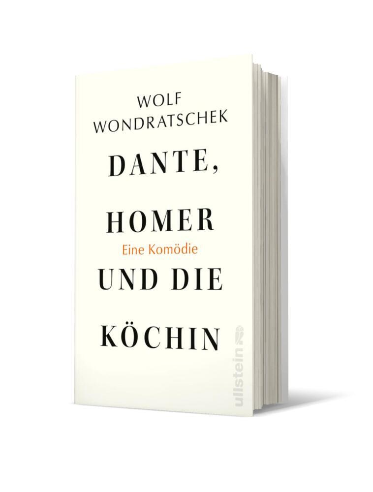 Dante, Homer und die Köchin. Eine Komödie (Wolf Wondratschek)
