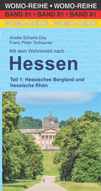 Mit dem Wohnmobil nach Hessen (Anette Scharla-Dey)
