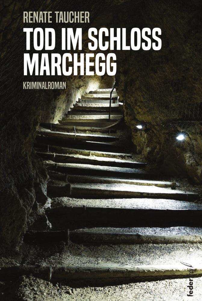 Tod im Schloss Marchegg (Renate Taucher)