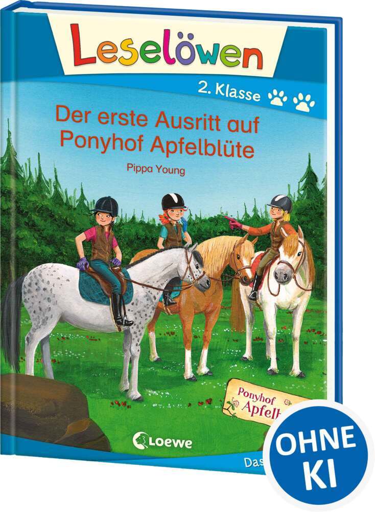 Leselöwen 2. Klasse - Der erste Ausritt auf Ponyhof Apfelblüte (Pippa Young)