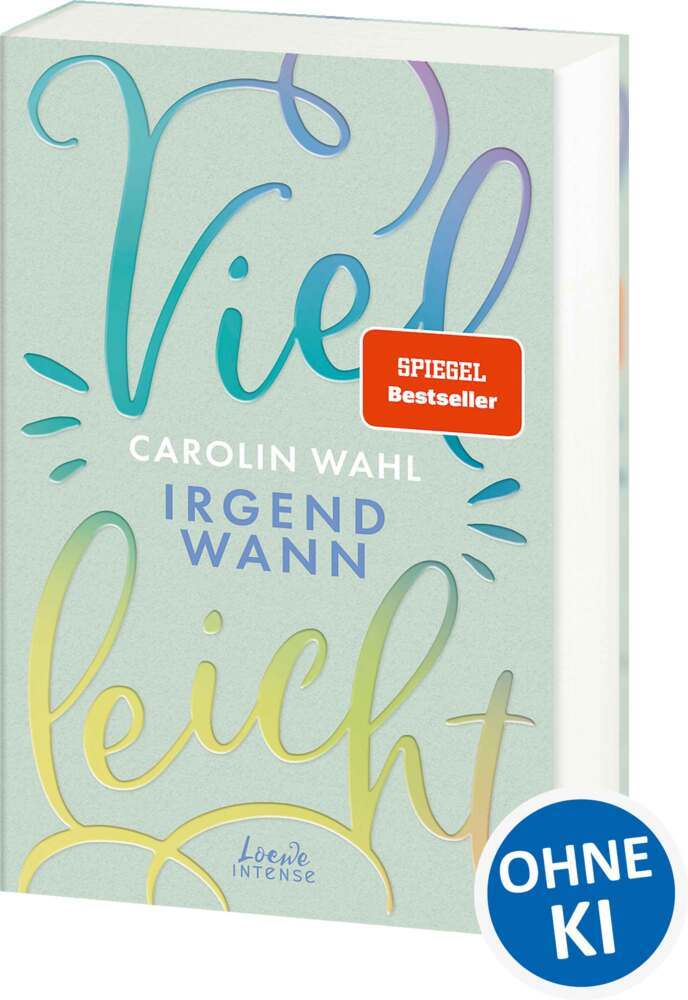 Vielleicht irgendwann (Vielleicht-Trilogie, Band 3) (Carolin Wahl)