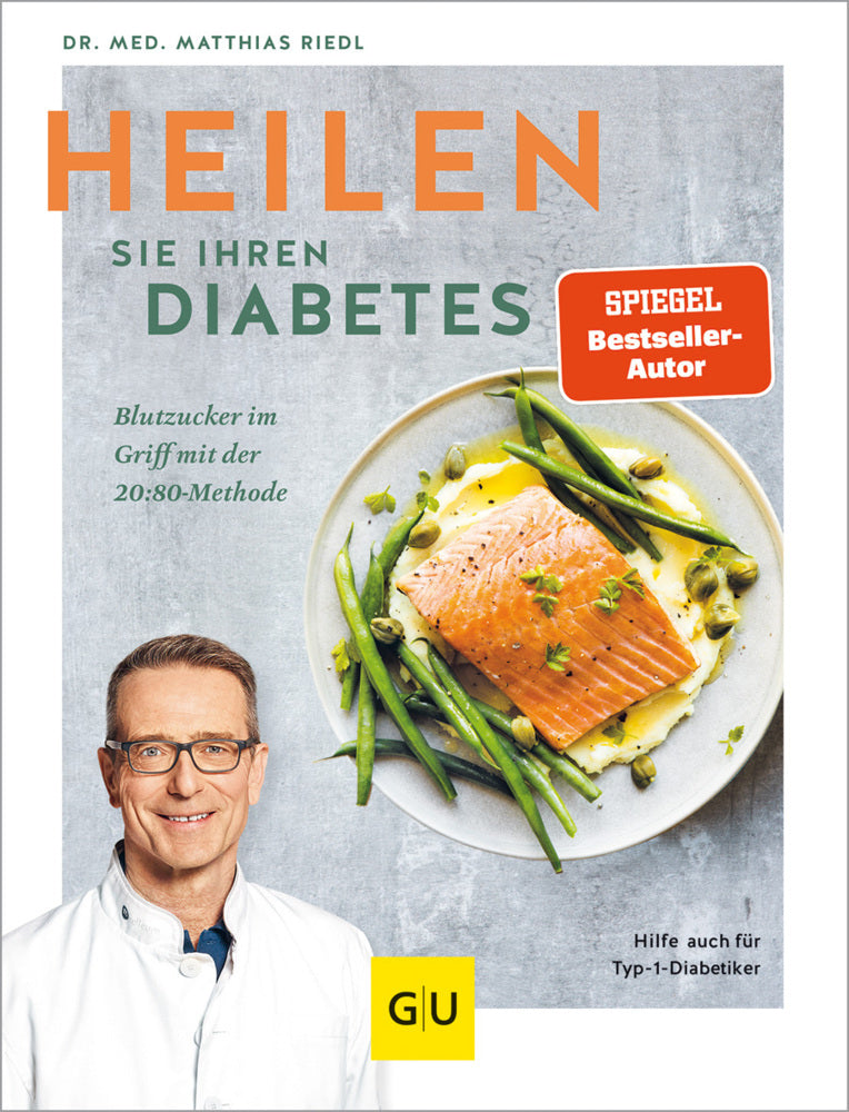 Heilen Sie Ihren Diabetes (Matthias Riedl)