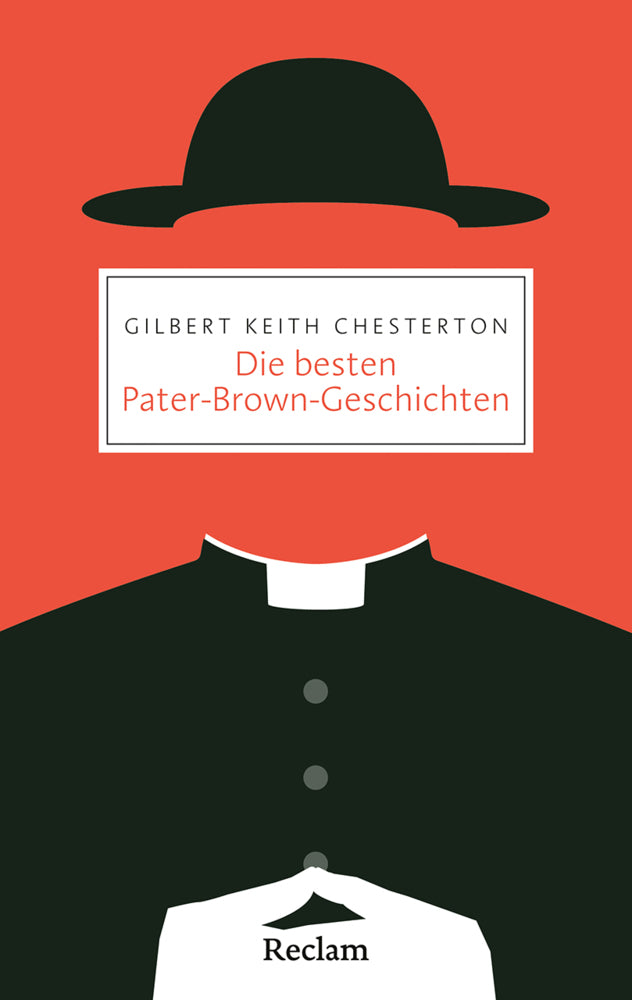 Die besten Pater-Brown-Geschichten (Gilbert K. Chesterton)
