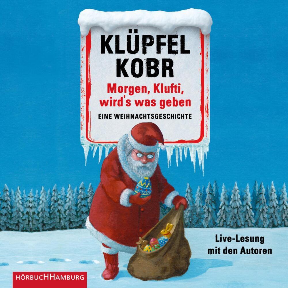 Morgen, Klufti, wird's was geben, 3 Audio-CD (Volker Klüpfel)