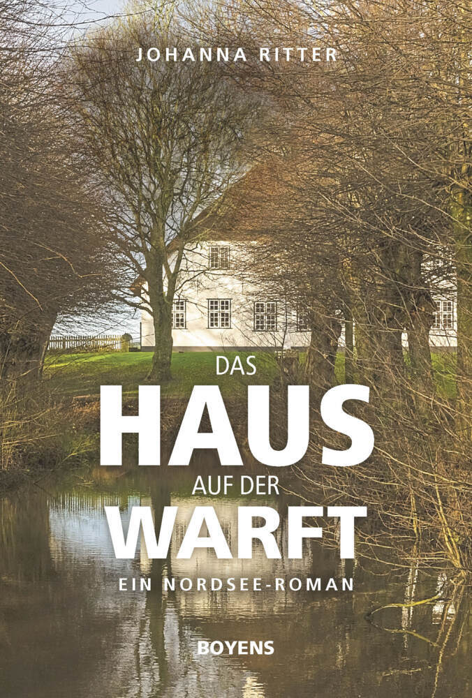 Das Haus auf der Warft (Johanna Ritter)