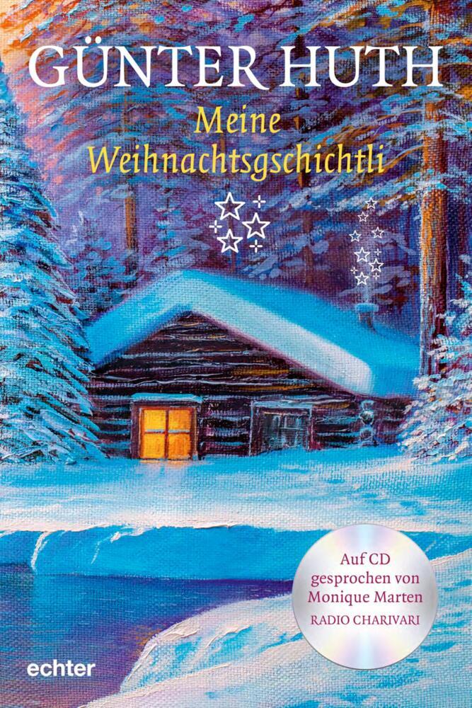 Meine Weihnachtsgschichtli (Günther Huth)