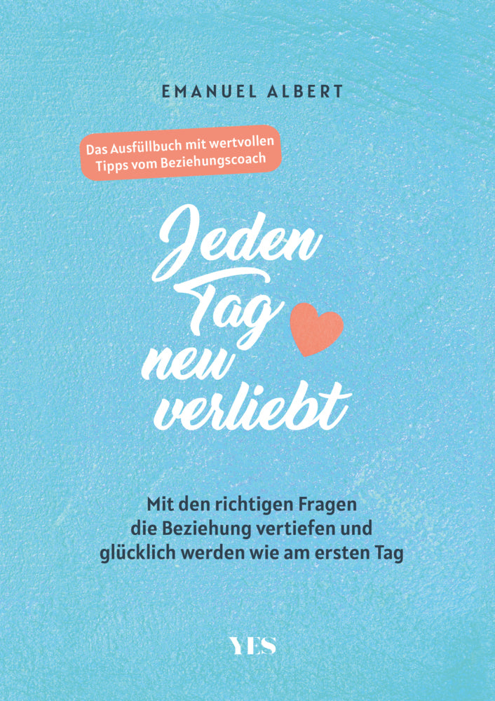 Jeden Tag neu verliebt (Emanuel Albert)