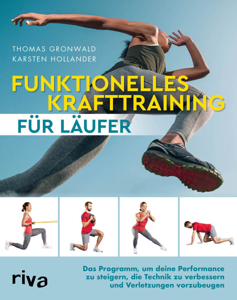 Funktionelles Krafttraining für Läufer (Thomas Gronwald)