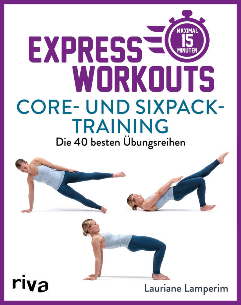 Express-Workouts - Core- und Sixpack-Training (Lauriane Lamperim)