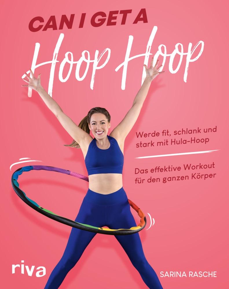 Can I Get A Hoop Hoop (Sarina Rasche)