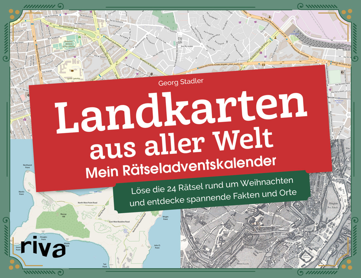 Landkarten aus aller Welt - Mein Rätseladventskalender (Georg Stadler)