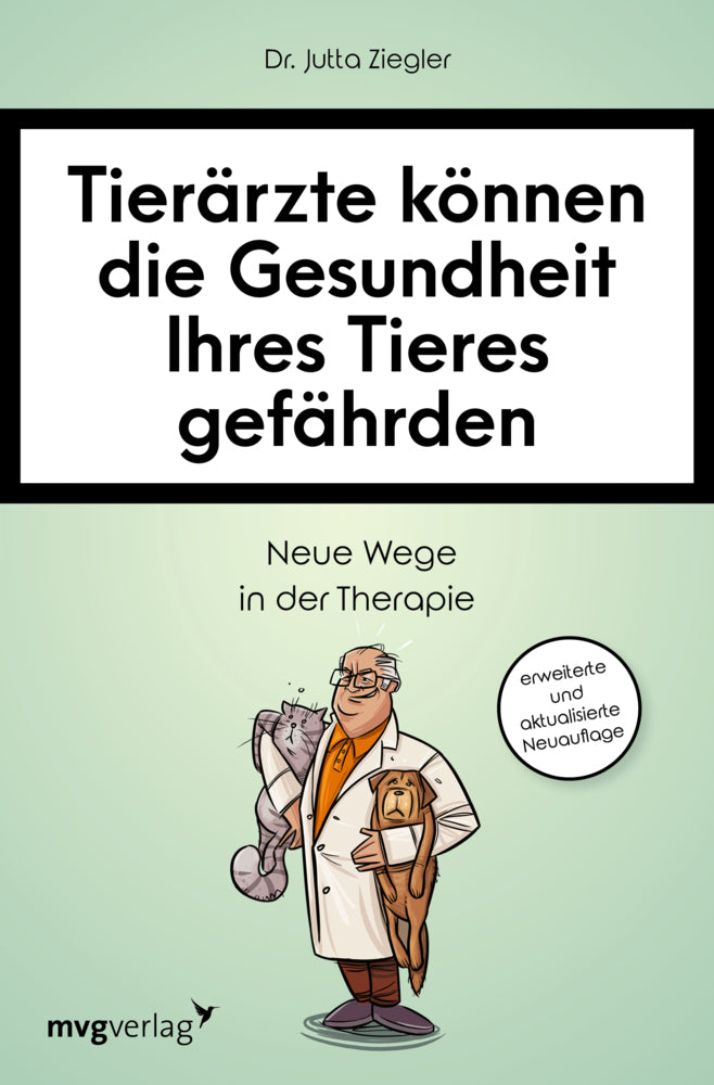 Tierärzte können die Gesundheit Ihres Tieres gefährden (Jutta Ziegler)