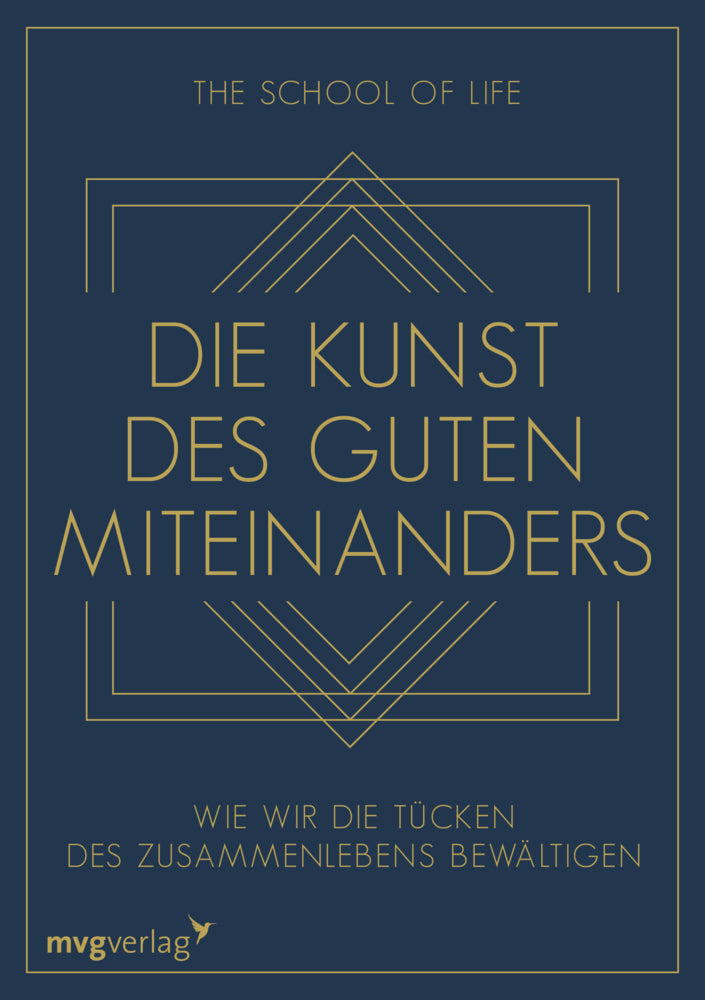 Die Kunst des guten Miteinanders (The School Of Life)