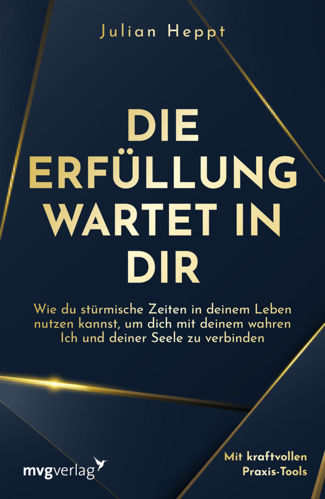 Die Erfüllung wartet in dir (Julian Heppt)