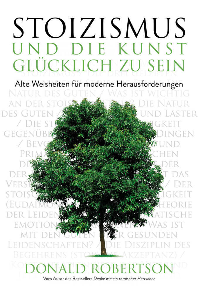 Stoizismus und die Kunst, glücklich zu sein (Donald Robertson)