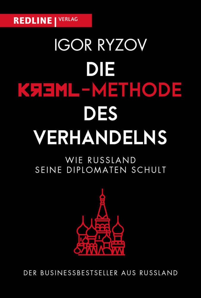 Die Kreml-Methode des Verhandelns (Igor Ryzov)