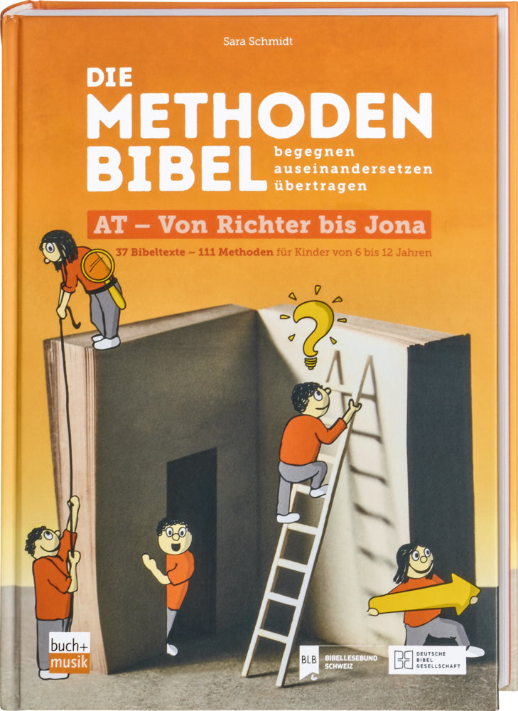 Die Methodenbibel Bd. 3 (Sara Schmidt)