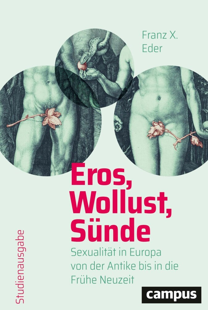 Eros, Wollust, Sünde (Franz X. Eder)