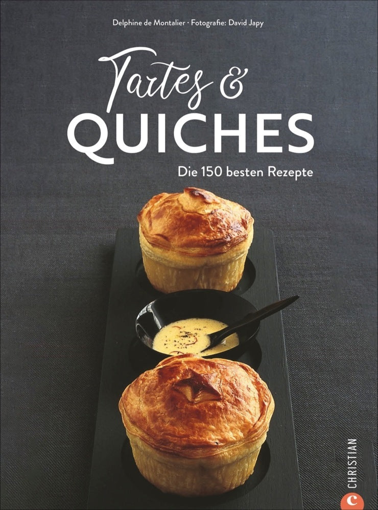 Tartes & Quiches (Delphine De Montalier)