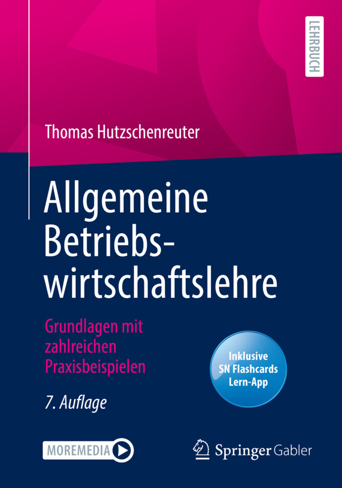Allgemeine Betriebswirtschaftslehre (Thomas Hutzschenreuter)