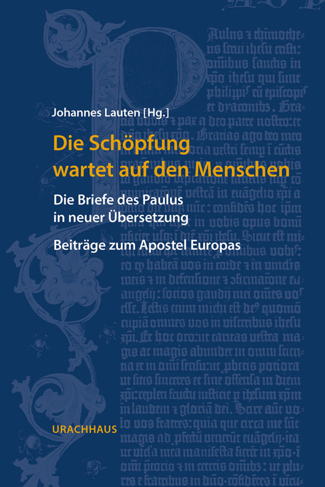 Die Schöpfung wartet auf den Menschen (Johannes Lauten)