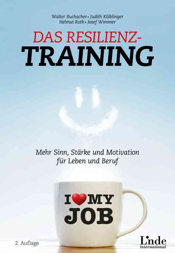 Das Resilienz-Training (Walter Buchacher)