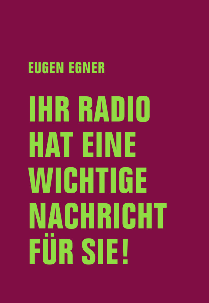 Ihr Radio hat eine wichtige Nachricht für Sie! (Eugen Egner)