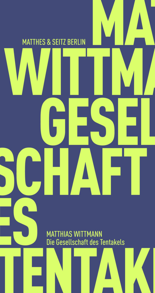 Die Gesellschaft des Tentakels (Matthias Wittmann)
