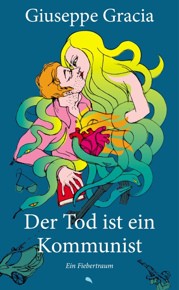 Der Tod ist ein Kommunist (Giuseppe Gracia)