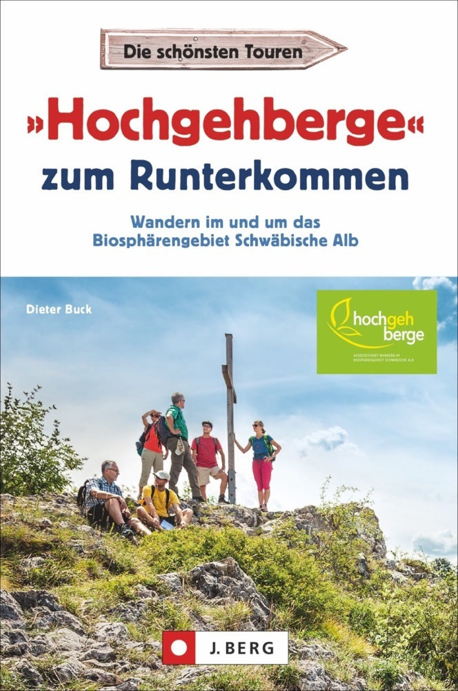 »Hochgehberge« zum Runterkommen (Dieter Buck)
