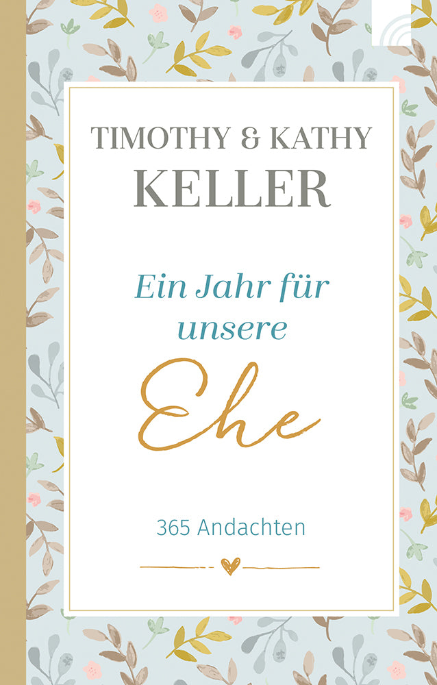 Ein Jahr für unsere Ehe (Timothy Keller)