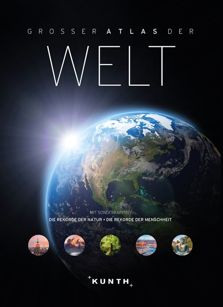 KUNTH Weltatlas Großer Atlas der Welt (Kunth Verlag)