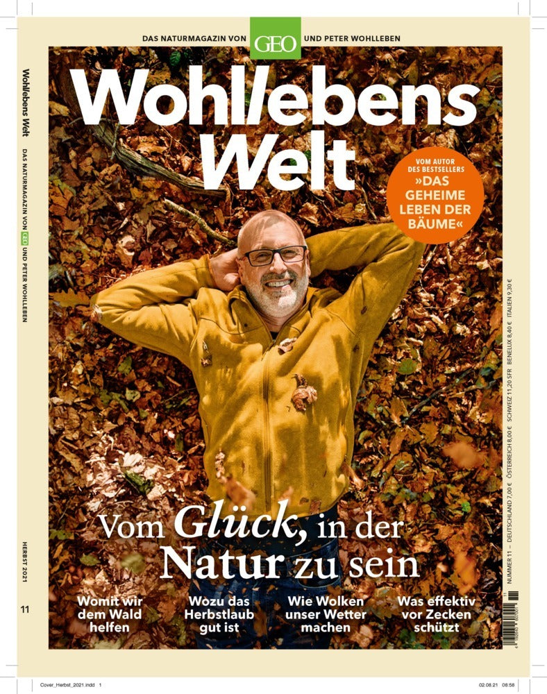 Wohllebens Welt / Wohllebens Welt 11/2021 - Vom Glück, in der Natur zu sein (Peter Wohlleben)