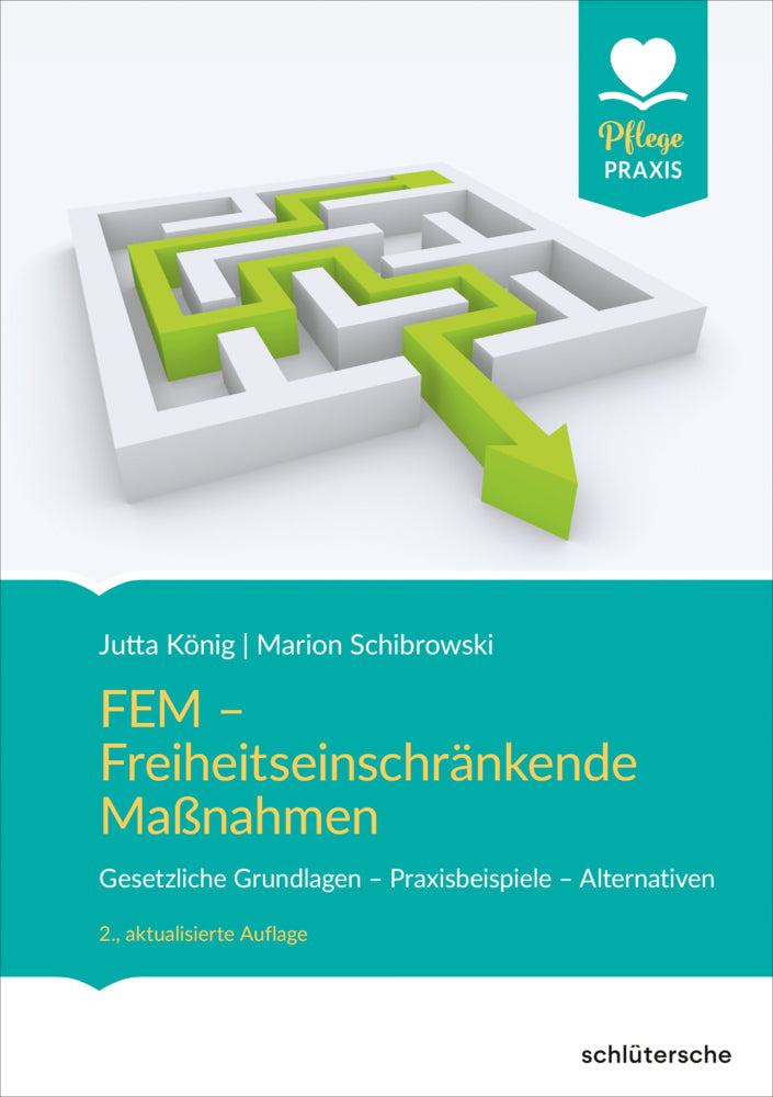 FEM - Freiheitseinschränkende Maßnahmen (Jutta König)